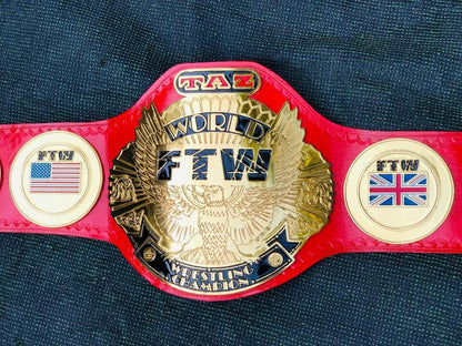 TAZ FTW Wrestling Championship Belt