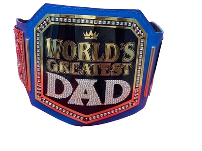 World’s Greatest Dad Championship Belt