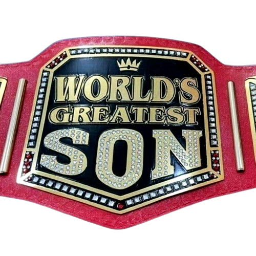 World Greatest Son Wrestling Belt